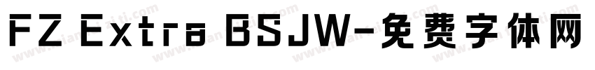 FZ Extra BSJW字体转换